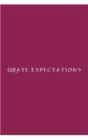 Grate Expectations Notebook: Lined Journal, 120 Pages, 6 x 9, Funny Office Manager Gag Gift, Violet Red Matte Finish (Grate Expectations Journal)