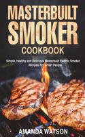 Masterbuilt Smoker Cookbook