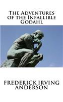 The Adventures of the Infallible Godahl