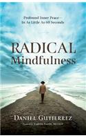Radical Mindfulness
