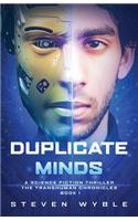 Duplicate Minds