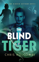 Blind Tiger