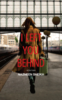 I Left You Behind