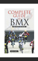 Complete Guide on BMX