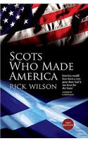 Scots Who Made America