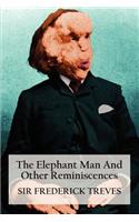 Elephant Man and Other Reminiscences