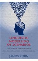 Linguistic Modelling of Scenarios