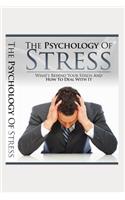 The Psychology of Stress