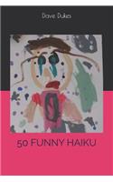 50 Funny Haiku's