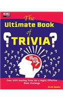 The Ultimate Book of Trivia