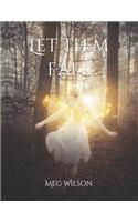 Let Them Fall