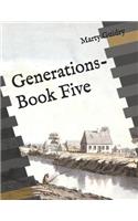 Generations-Book Five