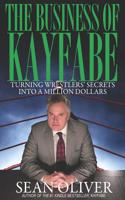 Business of Kayfabe: Turning Wrestlers' Secrets Into a Million Dollars