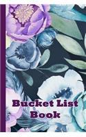 Bucket List Book: A Planner and Journal for Your Bucket List - Floral(2 Bucket List)