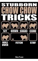 Stubborn Chow Chow Tricks Weekly Planner