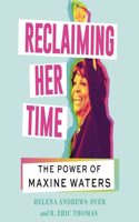 Reclaiming Her Time