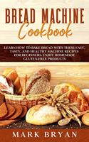 Bread Machine Cookbook