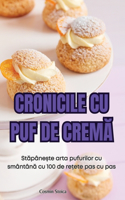 Cronicile Cu Puf de CremĂ