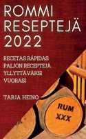 Rommi Reseptejä 2022