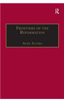 Frontiers of the Reformation