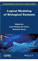 Logical Modeling of Biological Systems
