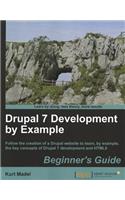 Drupal 7 Development by Example Beginner's Guide