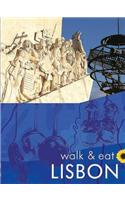 Lisbon: (Walk and Eat)