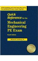 Quick Reference for the Mechanical Engineering PE Exam: (Engineering Review)