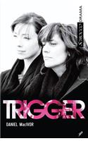 Trigger