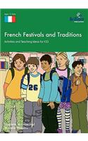 French Festivals and Traditions - Activities and Teaching Ideas for Ks3