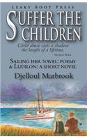 Suffer the Children-Sailing Her Navel