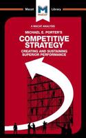 Analysis of Michael E. Porter's Competitive Strategy