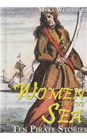 Women of the Sea: Ten Pirate Stories