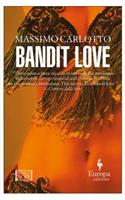 Bandit Love
