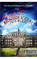 Wacko Academy