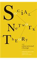 Social Network Theory and Educational Change