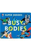 DC Super Heroes: Busy Bodies, 7
