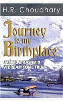 Journey to My Birthplace - Jammu & Kashmir