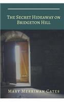 The Secret Hideaway on Bridgeton Hill