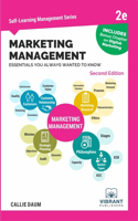 Marketing Management Essentials You Always Wanted to Know (Second Edition)