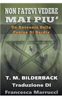 Non Fatevi Vedere Mai Piu' - Un Racconto Della Contea Di Sardis