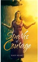 Sparks of Courage