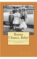 Bonne Chance, Baby!