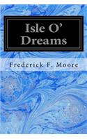 Isle O' Dreams