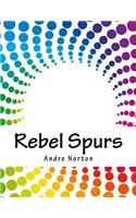 Rebel Spurs