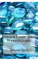 Heidis Lehr- und Wanderjahre