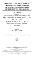 overview of the budget proposals for the National Science Foundation and National Institute of Standards and Technology for fiscal year 2016