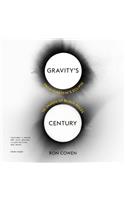 Gravity's Century Lib/E