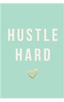 Hustle Hard, Daily Monthly & Weekly Academic Student Planner - 2018-2019