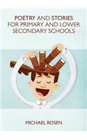 Poetry And Stories For Primary And Lower Secondary Schools
